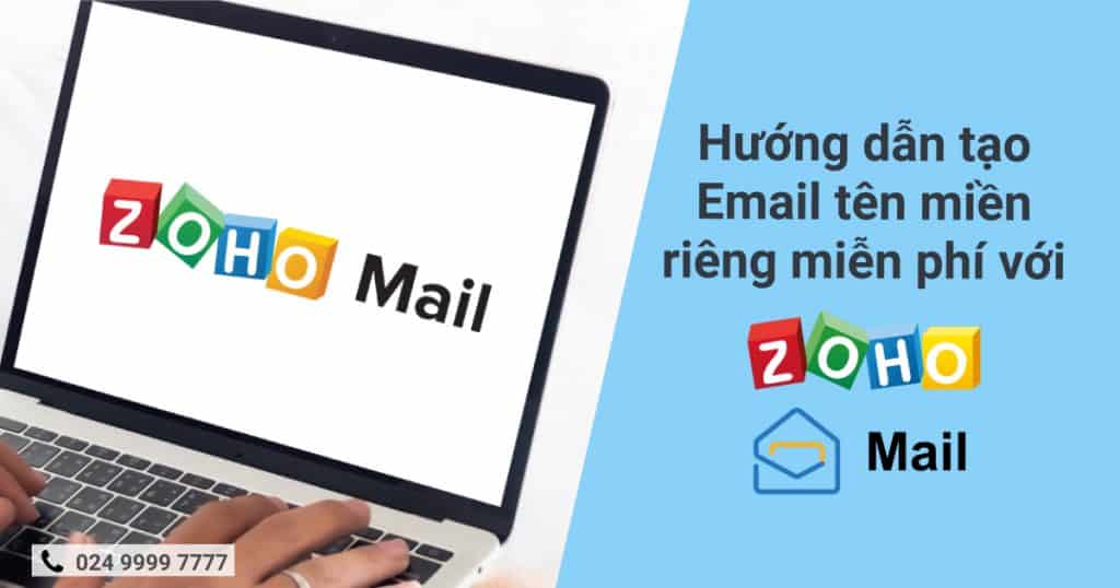 huong-dan-tao-email-ten-mien-rieng-mien-phi-voi-zoho-mail