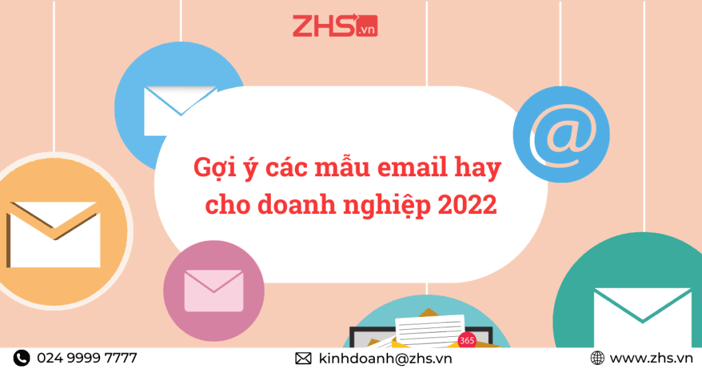 Gợi ý các mẫu email hay cho doanh nghiệp 2022