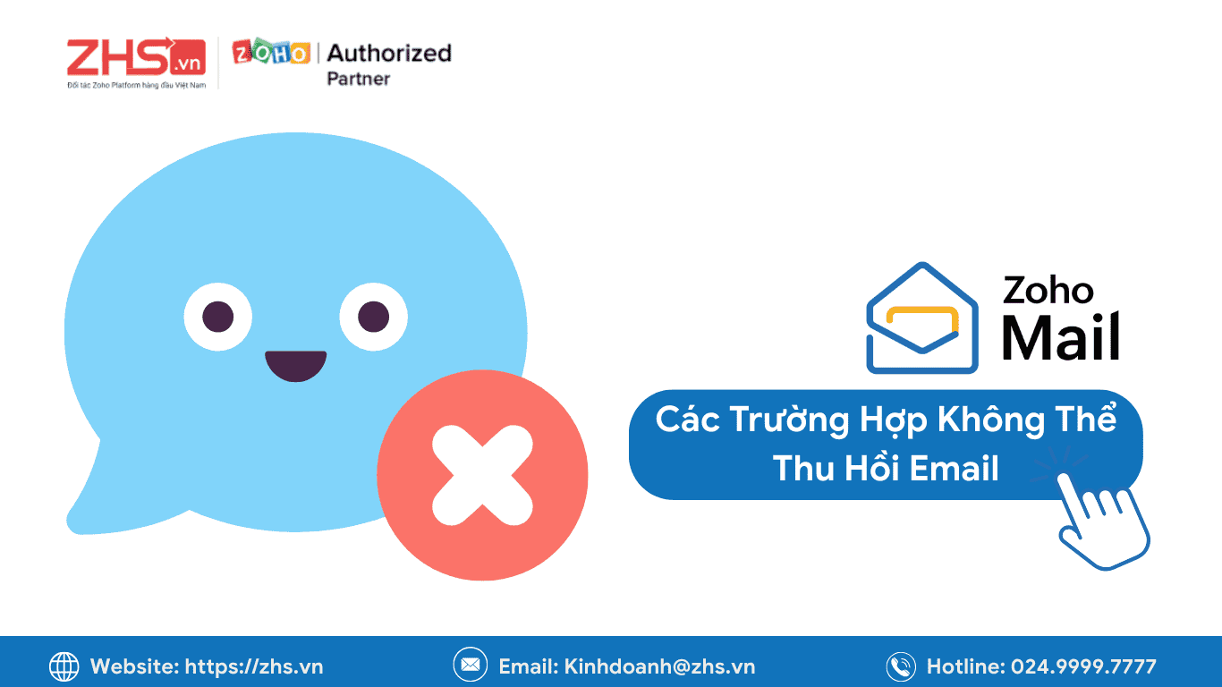 Những trường hợp Zoho Mail không thể thu hồi email