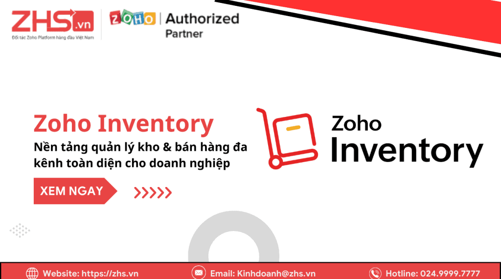 Zoho Inventory là gì? Nền tảng quản lý kho & bán hàng đa kênh toàn diện