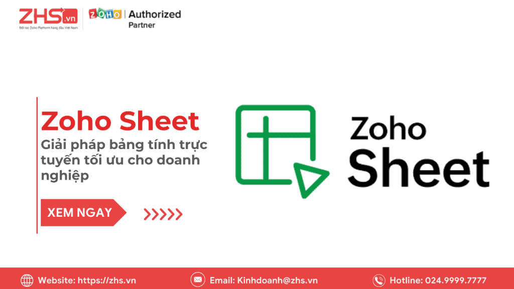 Zoho Sheet là gì? Giải pháp bảng tính trực tuyến tối ưu cho doanh nghiệp
