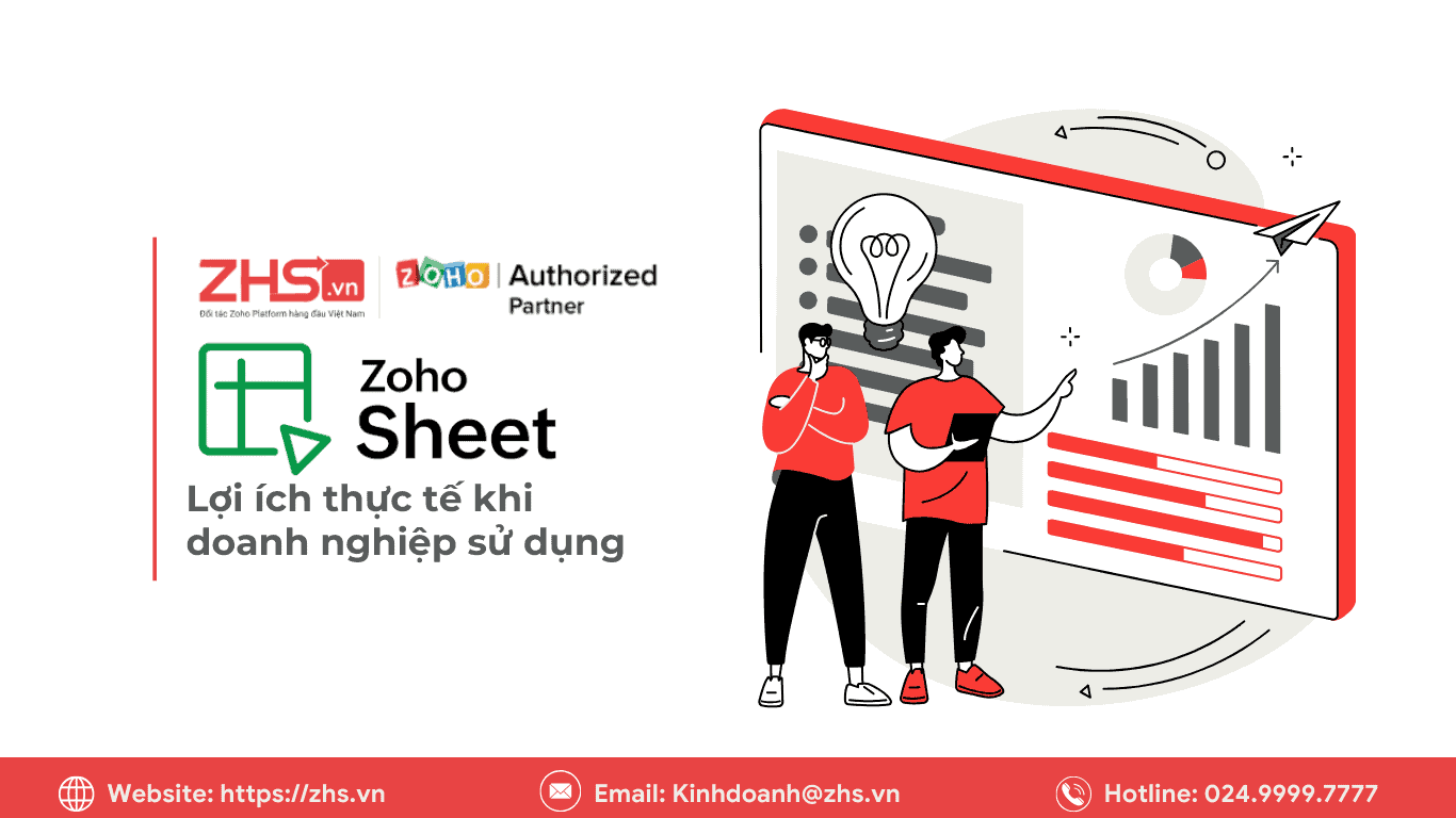 Lợi ích thực tế khi doanh nghiệp sử dụng Zoho Sheet