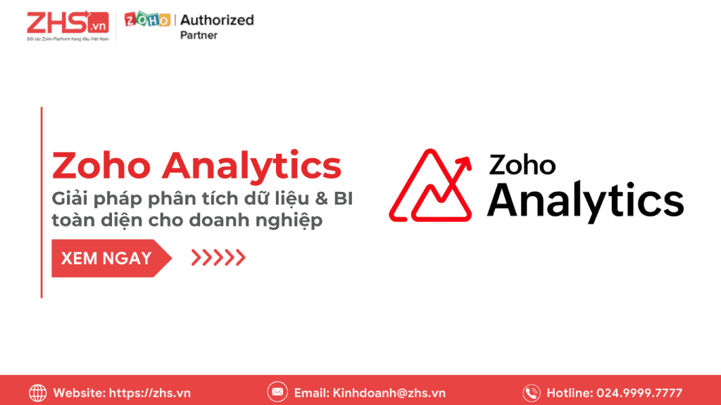 Zoho Analytics là gì? Giải pháp phân tích dữ liệu & BI toàn diện