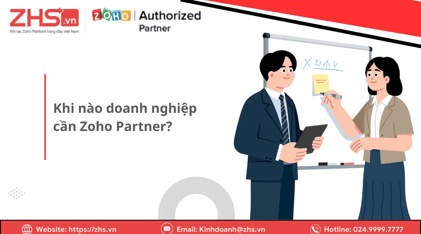 Khi nào doanh nghiệp cần Zoho Partner?
