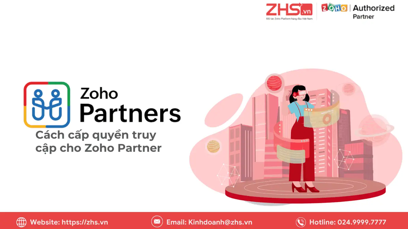 Cách cấp quyền truy cập cho đội ngũ Zoho Partner