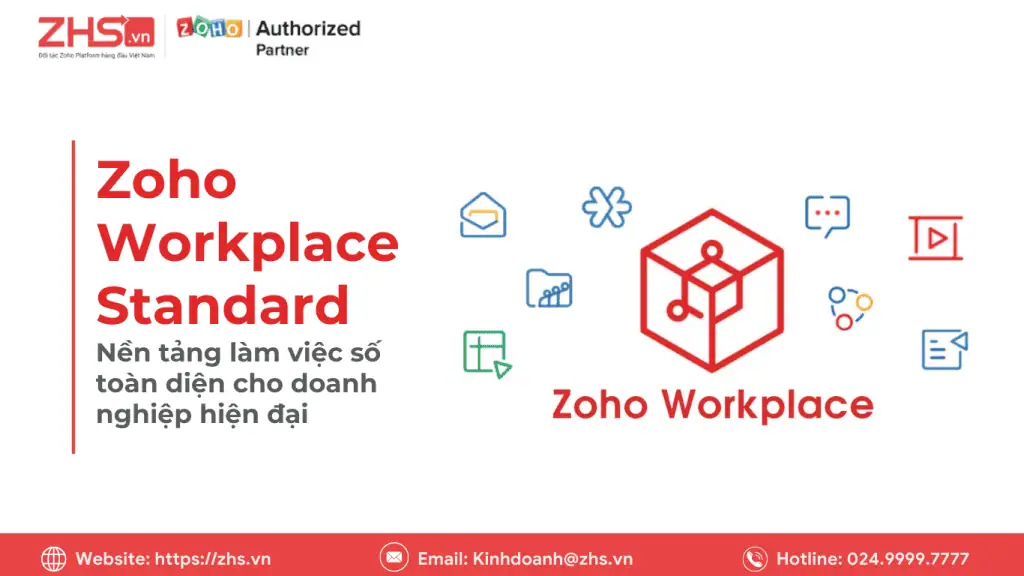 Zoho Workplace Standard là gì? Gói dịch vụ làm việc toàn diện cho doanh nghiệp